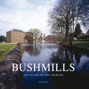 Bushmills - 400 Years in the Making