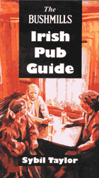 Bushmills Irish Pub Guide