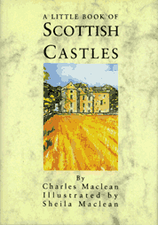 A Little Book of Scottish Castles