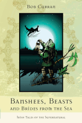 Banshees, Beasts & Brides from the Sea reprint New Cover 2008