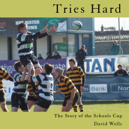 Tries Hard  The Story of the Ulster Schools Cup